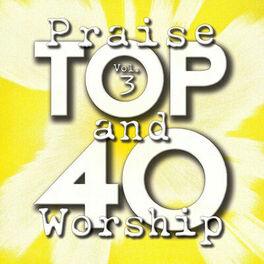 Album cover of Top 40 Praise And Worship (Vol. 3)
