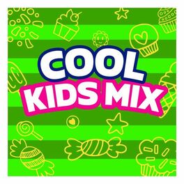 Album cover of Cool Kids Mix