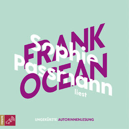 Album cover of Sophie Passmann über Frank Ocean - KiWi Musikbibliothek, Band 4 (Ungekürzt)