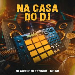 Album cover of Na Casa do Dj