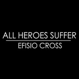 A Sacrifice to Save You – música e letra de Efisio Cross