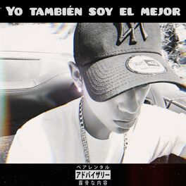 Album cover of Yo También Soy El Mejor
