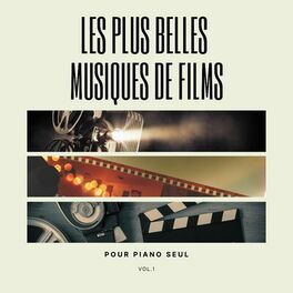 Album cover of Les plus belles musiques de films pour piano seul, Vol. 1