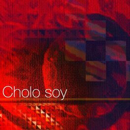 Album cover of Cholo Soy