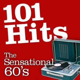 Album cover of 101 Hits from the Sensational 60's