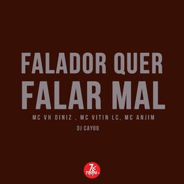 Album cover of Falador Quer Falar Mal