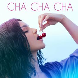 Album cover of Cha Cha Cha