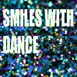 Album cover of Smiles With Dance