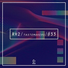 Album cover of Rh2 Tastemakers #33