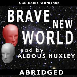Brave New World Read By Aldous Huxley