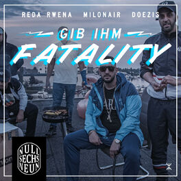Album cover of Gib Ihm Fatality (feat. Milonair)