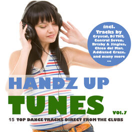 Album cover of Handz Up Tunes, Vol. 7 - 15 Top Dance Tracks Direct from the Clubs