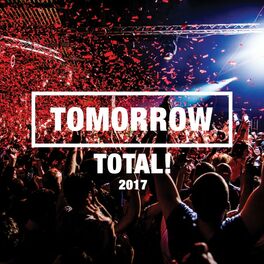 Album cover of Tomorrow Total! 2017