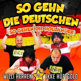 Album cover of So gehn die Deutschen (So gehen die Holländer: EM 2016 Mix) (Willi Herren vs. Ikke Hüftgold)