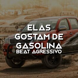 Album cover of ELAS GOSTAM DE GASOLINA - Funk Remix
