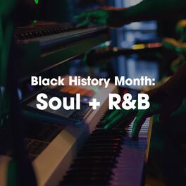 Album cover of Black History Month - Soul + R&B