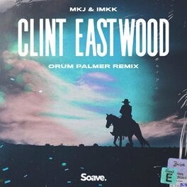 Album cover of Clint Eastwood (Orum Palmer Remix)