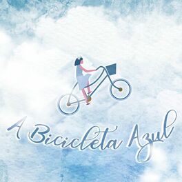 Album cover of A Bicicleta Azul