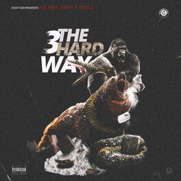 Album cover of 3 The Hard Way