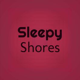 Album cover of Sleepy Shores
