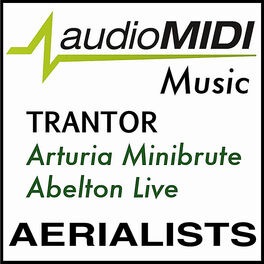 Album cover of Audiomidi Music: Trantor Arturia Minibrute Abelton Live