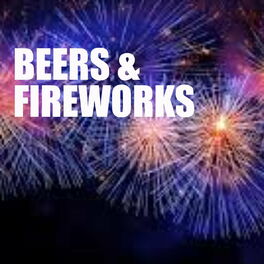 Album cover of Beers & Fireworks