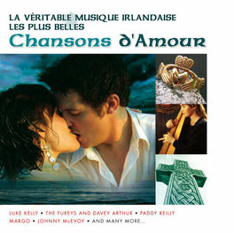 Album cover of La Véritable Musique Irlandaise - Les Plus Belles Chansons d'Amour