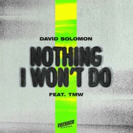 Album cover of Nothing I Won’t Do (feat. TMW)