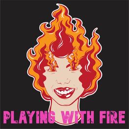 Album cover of Playing With Fire: The '70s