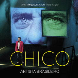 Album cover of Chico - Artista Brasileiro (Trilha Sonora do Filme)
