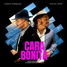 Chris Paradise Cara Bonita letras de canciones Deezer