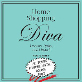Album cover of The Music of Home Shopping Diva... Lessons, Lyrics, And Lipstick, Pt. 2