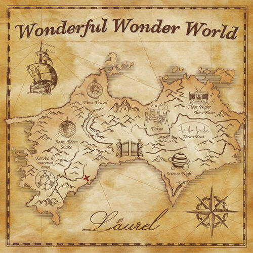 Laurel Wonderful Wonder World Letras Y Canciones Deezer