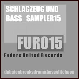 Album cover of SCHLAGZEUG UND BASS_SAMPLER15