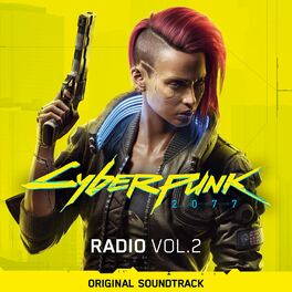 Album cover of Cyberpunk 2077: Radio, Vol. 2 (Original Soundtrack)