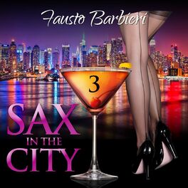 Album cover of Sax in the City, Vol. 3