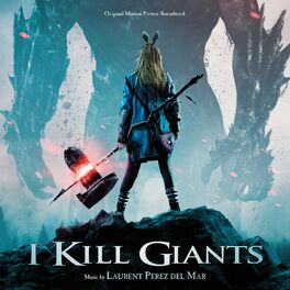 Album cover of I Kill Giants (Original Motion Picture Soundtrack)