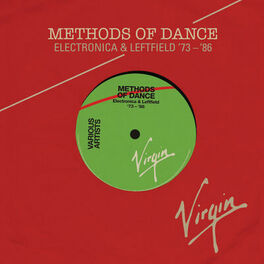 Album cover of Methods Of Dance (Electronica & Leftfield ‘73-‘87)