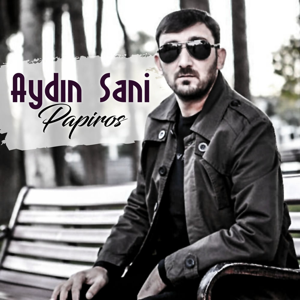 Aydın Sani - Unuda Bilmeyeceksen