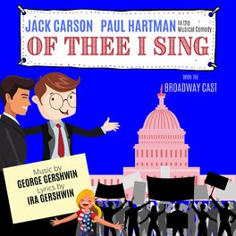 Album cover of Of Thee I Sing (Original Broadway Cast)