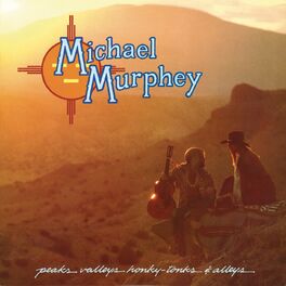 Album cover of Peaks, Valleys, Honky-Tonks & Alleys