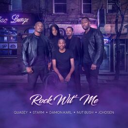 Album cover of Rock Wit' Me (feat. Nut Bush, Damon Karl, Starm & JChosen)