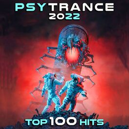 Album cover of PsyTrance 2022 Top 100 Hits