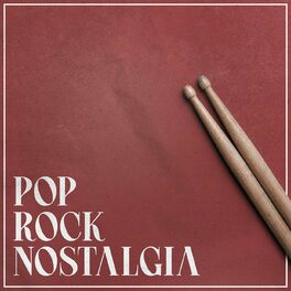 Album cover of Pop Rock Nostalgia