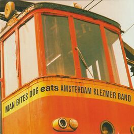 Album cover of Man Bites Dog Eats Amsterdam Klezmer Band