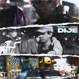 Album cover of Dije (feat. Lenno)