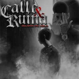 Album cover of Calle Y Ruina (feat. Xola)