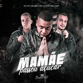 Album cover of Mamãe Passou Açucar