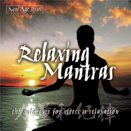 Album cover of New Age Series - Relaxing Mantras