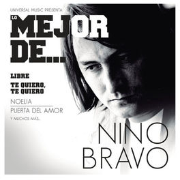 Album cover of Lo Mejor De Nino Bravo